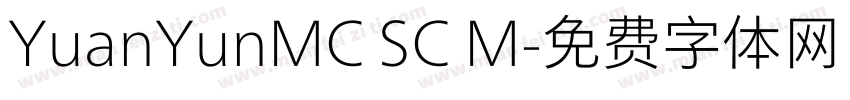 YuanYunMC SC M字体转换